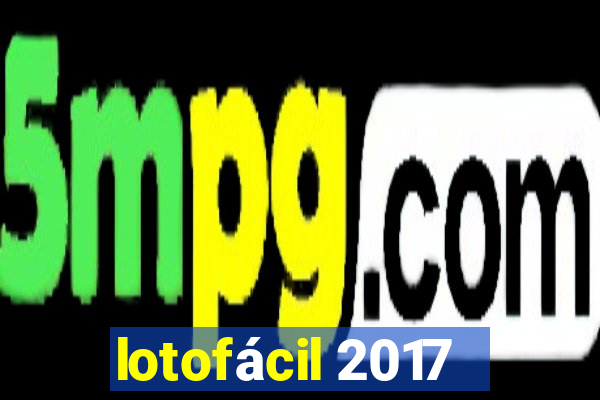 lotofácil 2017