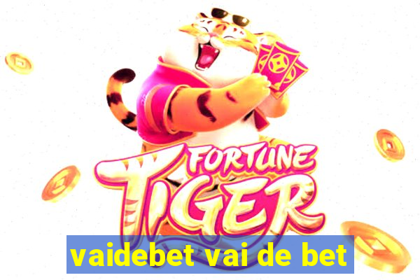 vaidebet vai de bet