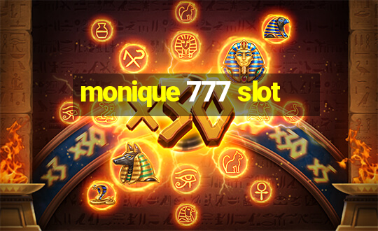 monique 777 slot