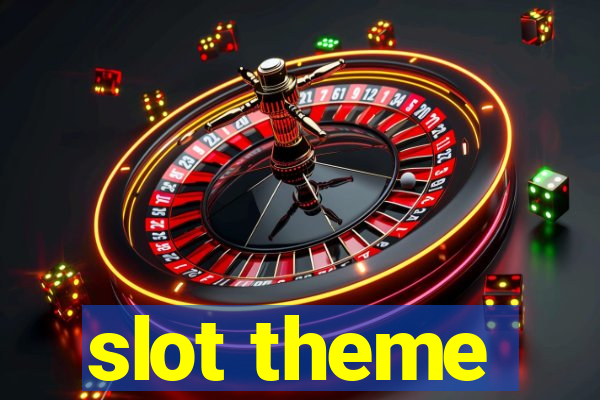 slot theme