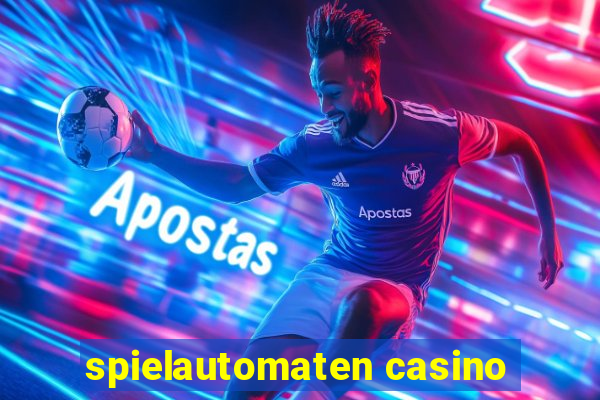 spielautomaten casino