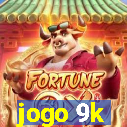 jogo 9k