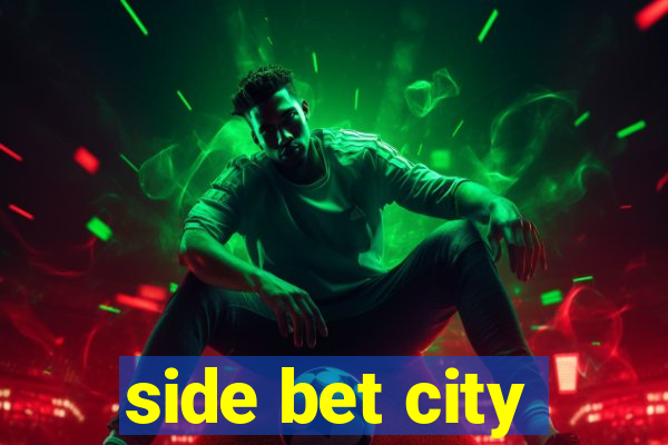 side bet city