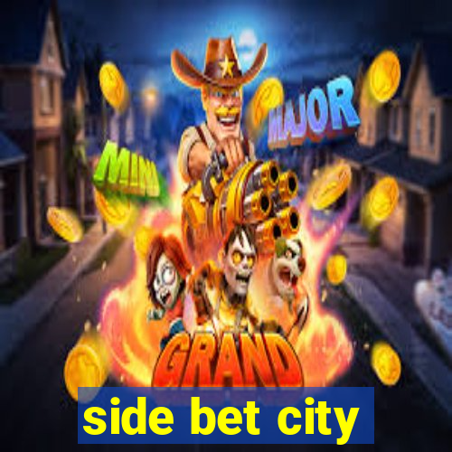 side bet city