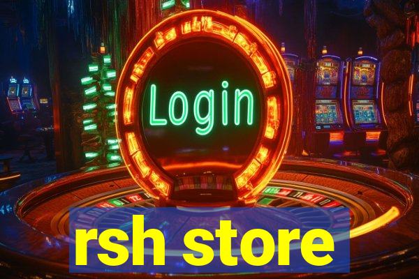 rsh store