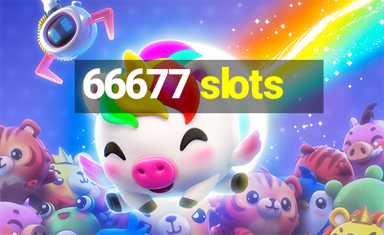 66677 slots