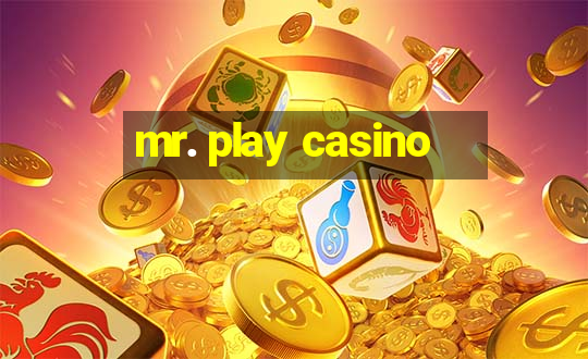 mr. play casino