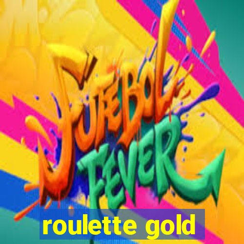 roulette gold