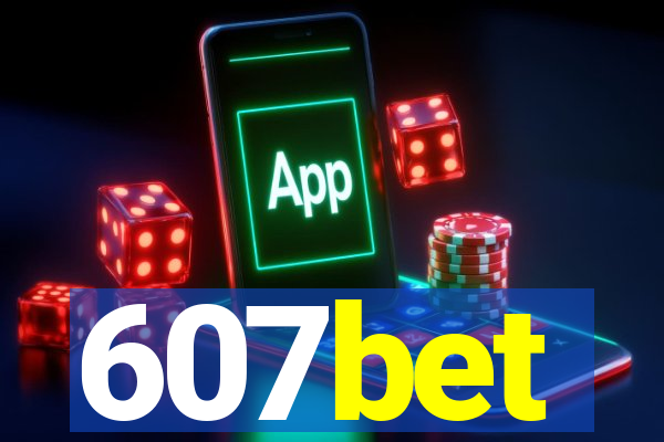 607bet