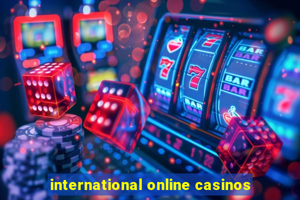 international online casinos