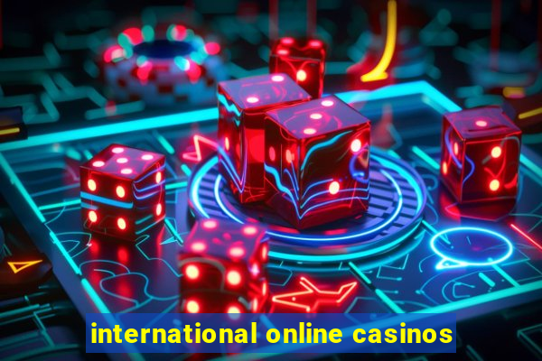 international online casinos