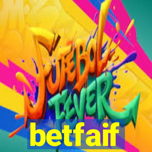 betfaif