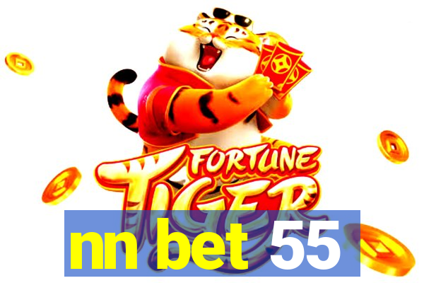 nn bet 55