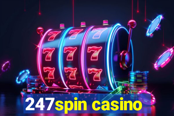 247spin casino