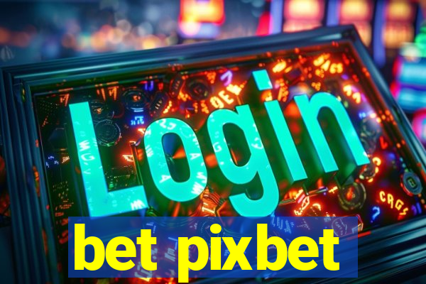 bet pixbet