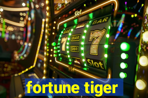 fortune tiger