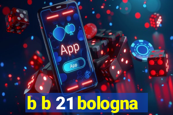 b b 21 bologna