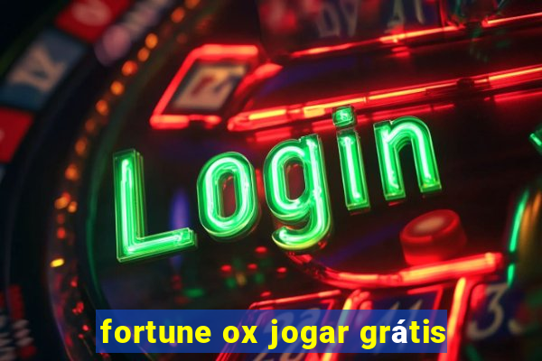 fortune ox jogar grátis