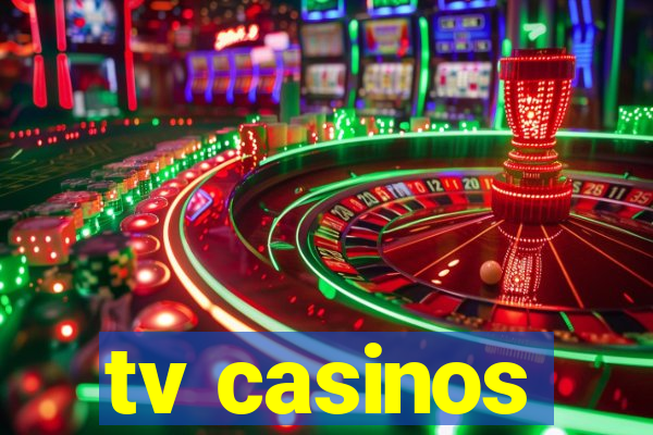 tv casinos