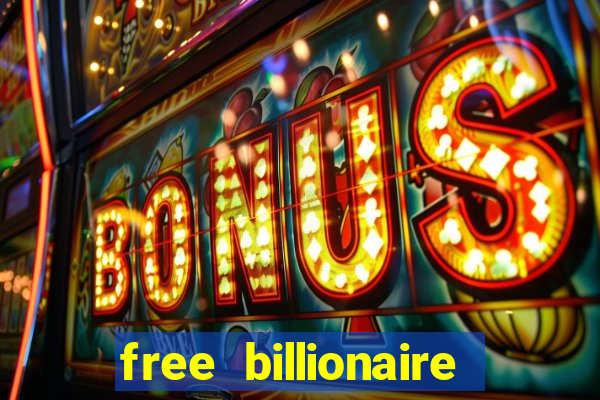 free billionaire casino chips