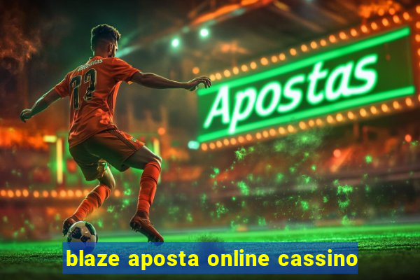 blaze aposta online cassino