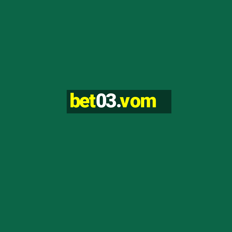 bet03.vom