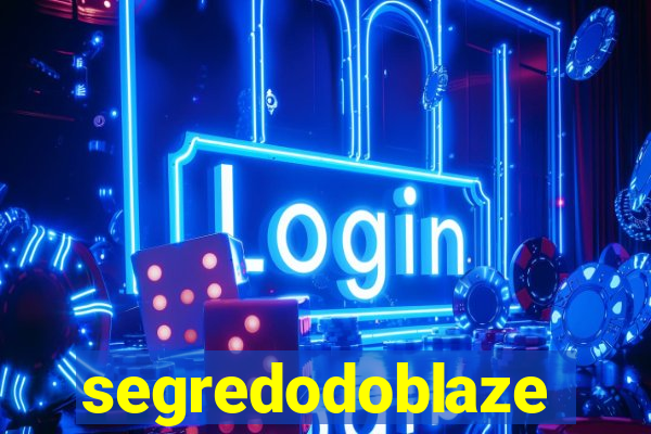 segredodoblaze