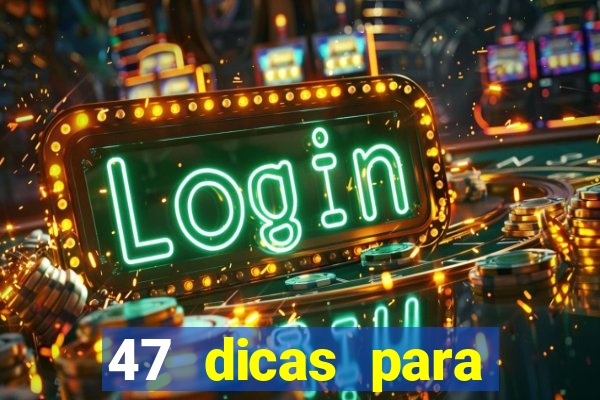 47 dicas para ganhar na mega-sena pdf