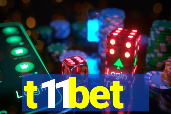 t11bet