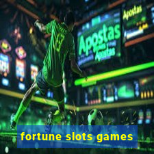 fortune slots games