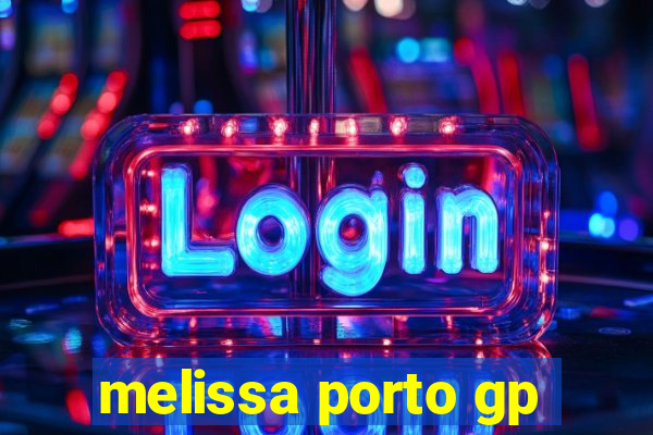 melissa porto gp