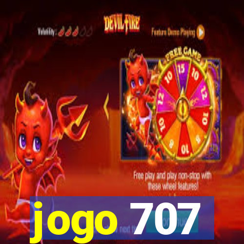 jogo 707