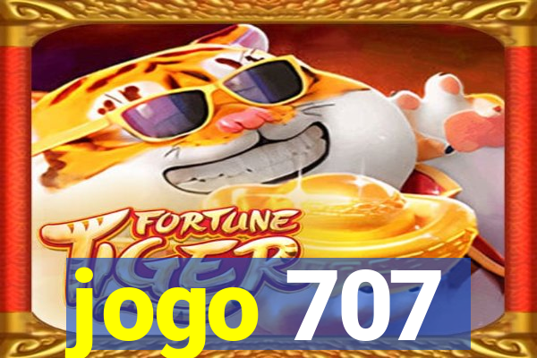 jogo 707