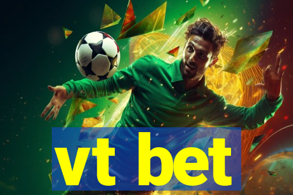 vt bet