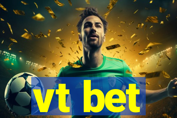 vt bet