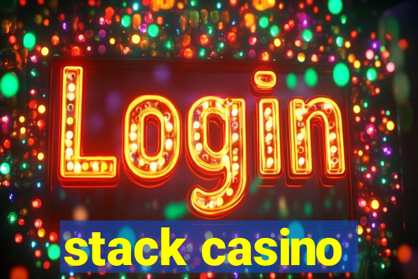 stack casino