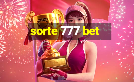 sorte 777 bet