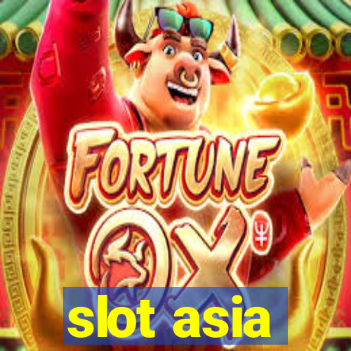 slot asia