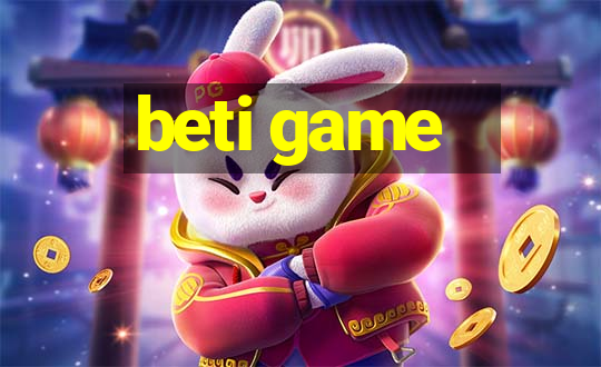 beti game