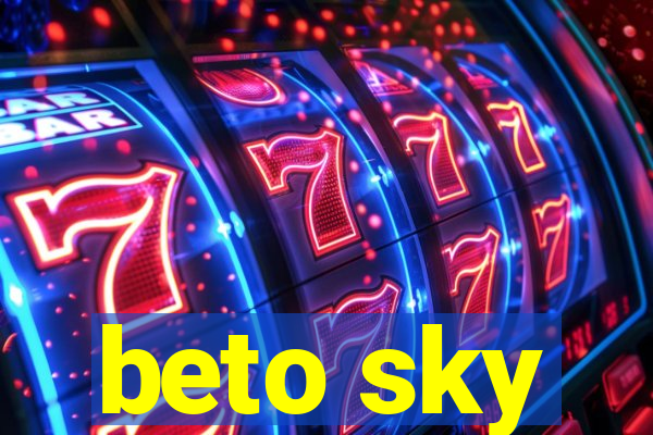 beto sky