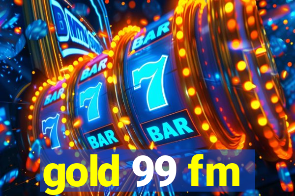 gold 99 fm