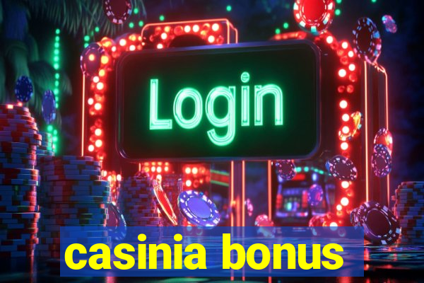 casinia bonus