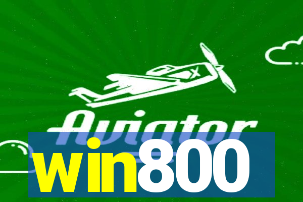 win800