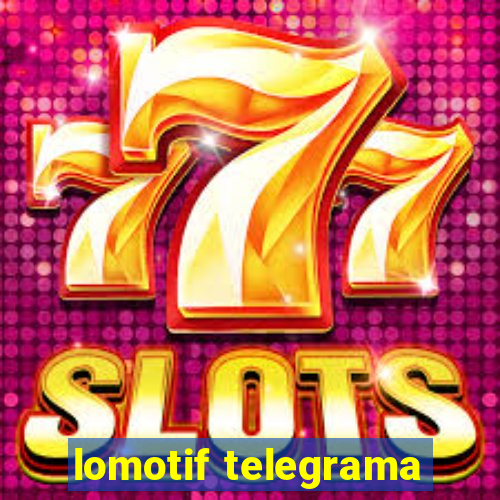 lomotif telegrama