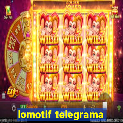 lomotif telegrama