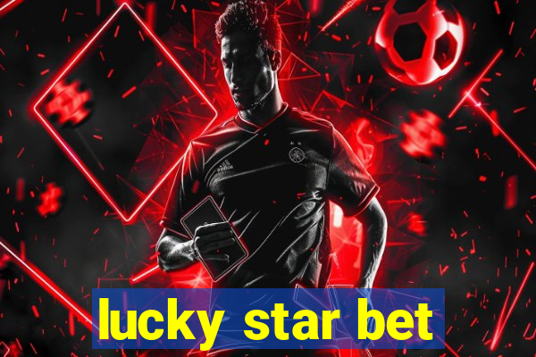 lucky star bet