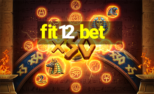 fit12 bet