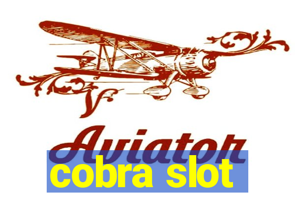 cobra slot