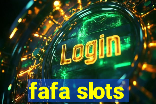 fafa slots