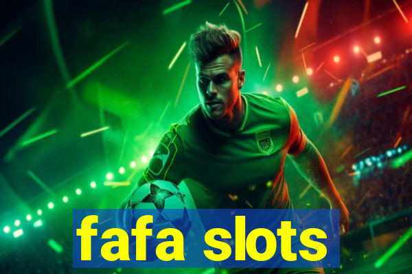 fafa slots